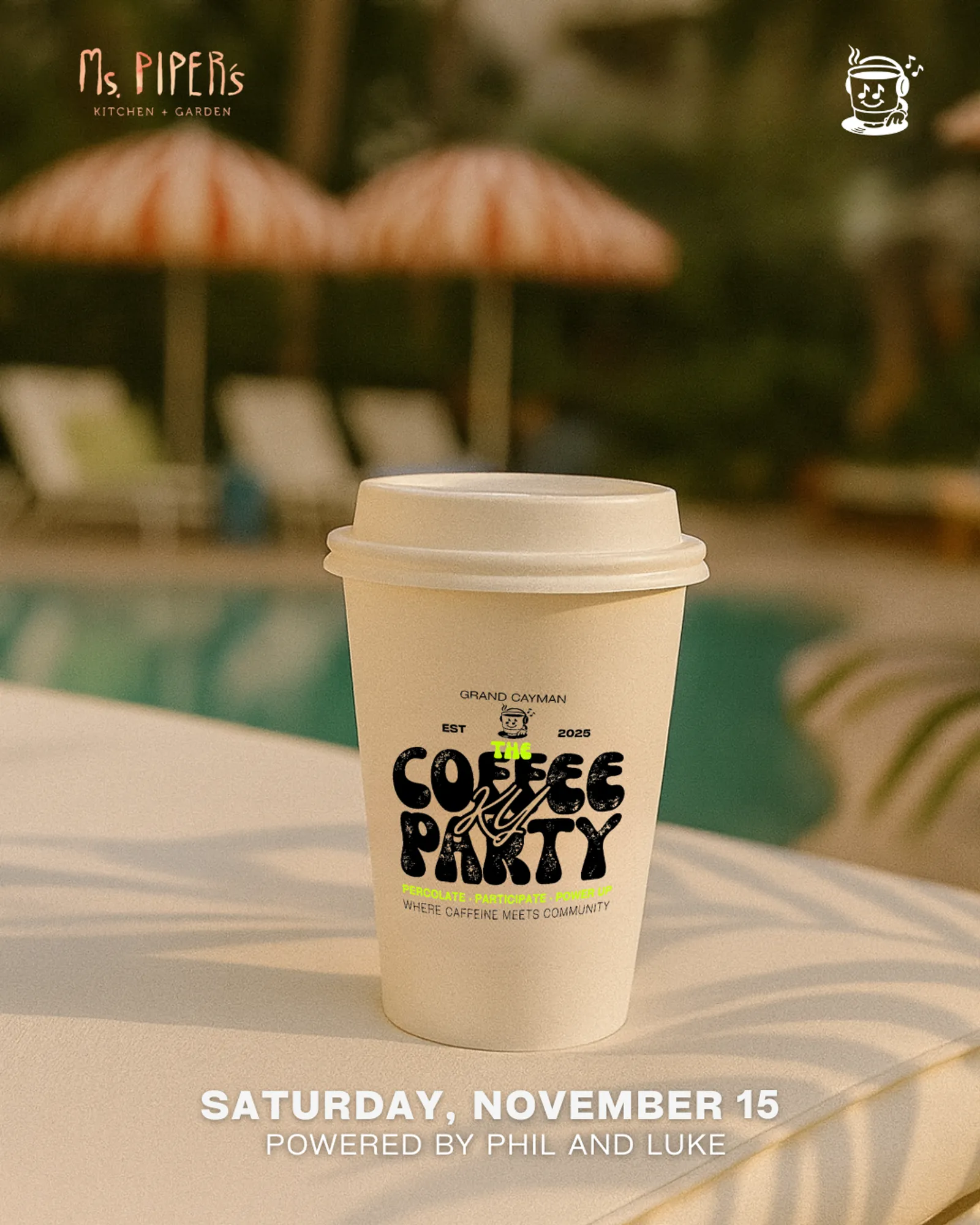The Coffee Party KY cup at Ms. Piper's poolside
